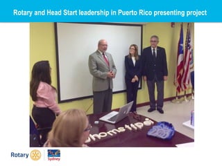 Rotary and Head Start leadership in Puerto Rico presenting project
 