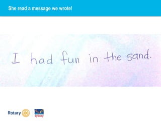 She read a message we wrote!
 