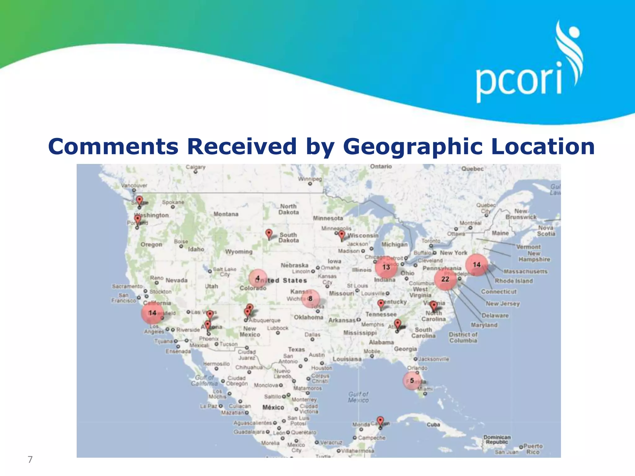 7
Comments Received by Geographic Location
 