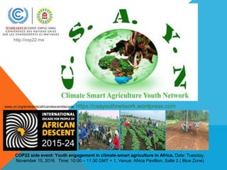 COP 22 Side Event: Youth Engagement in Climate-Smart Agriculture in Africa presentations