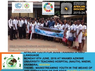 COP 22 Side Event: Youth Engagement in Climate-Smart Agriculture in Africa presentations