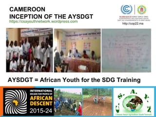 COP 22 Side Event: Youth Engagement in Climate-Smart Agriculture in Africa presentations