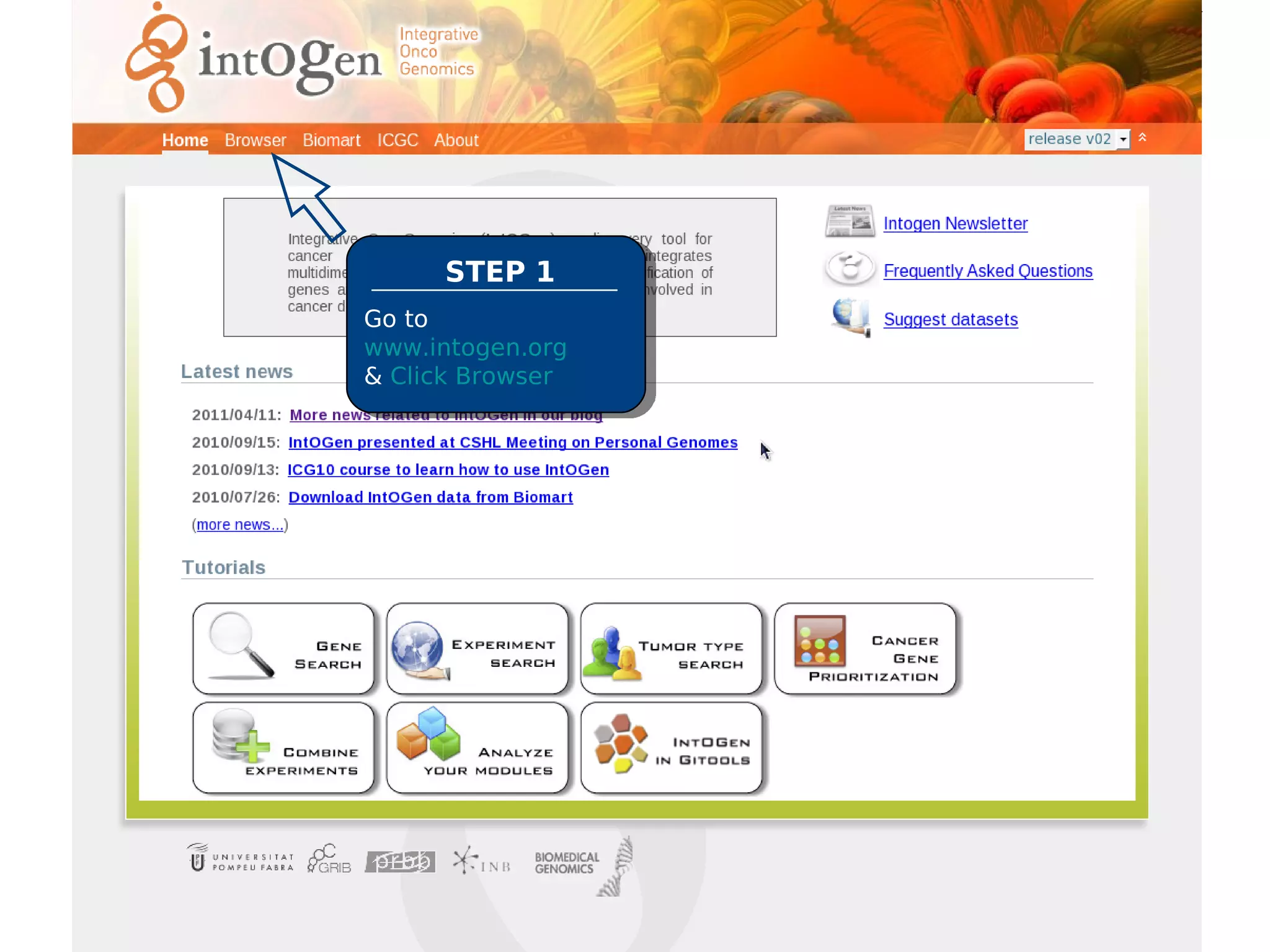 STEP 1
Go to
www.intogen.org
& Click Browser
 