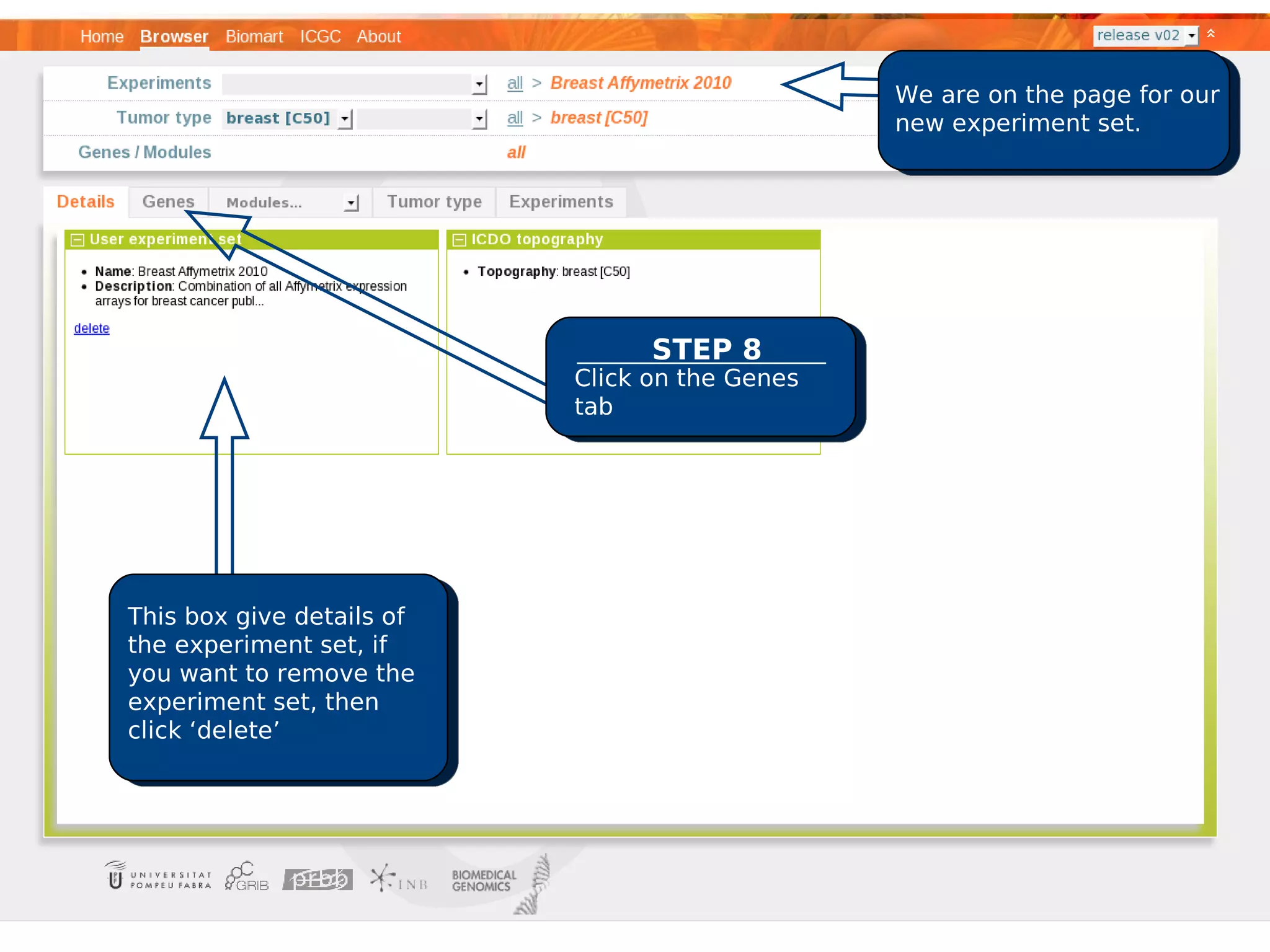 We are on the page for our
                                                new experiment set.




                                 STEP 8
                           Click on the Genes
                           tab




This box give details of
the experiment set, if
you want to remove the
experiment set, then
click ‘delete’
 