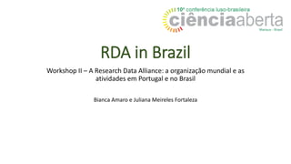RDA in Brazil
Convergência entre OGP e RDA Brasil
Outubro de 2019 - Lançamento do 4º Plano de Ação Nacional em Governo Abe...