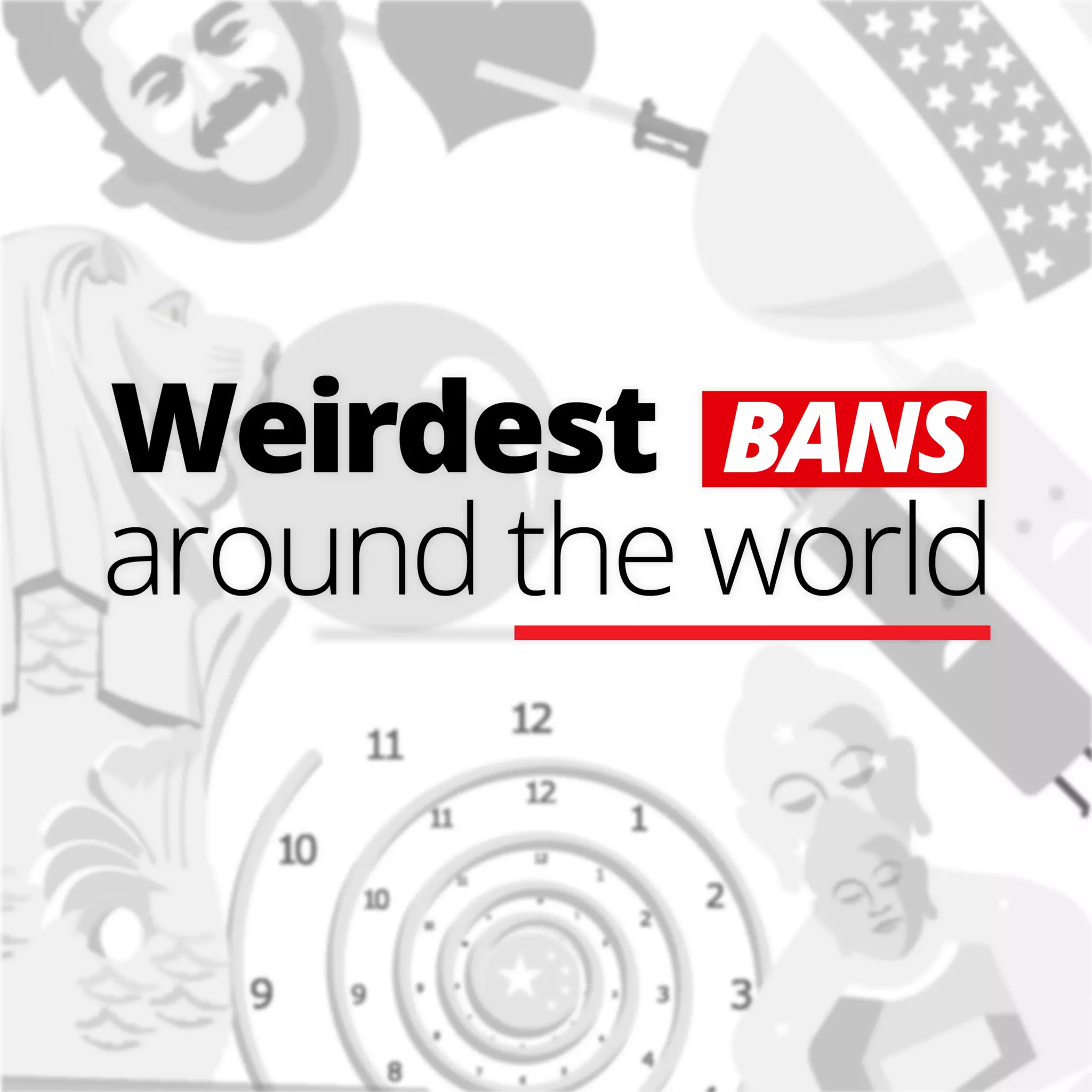 10 Weird Bans Around The World PDF