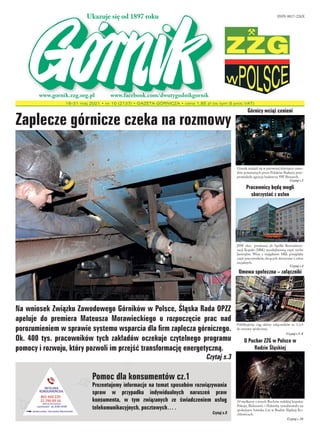 16-31 maj 2021 • nr 10 (2137) • GAZETA GÓRNICZA • cena 1,85 zł (w tym 8 proc.VAT)
Górnicy wciąż cenieni
Czytaj s.2
Górnik ...