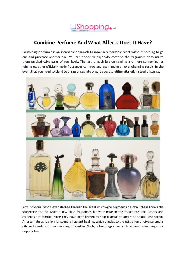 Combine Perfume And What Affects Does It Have?