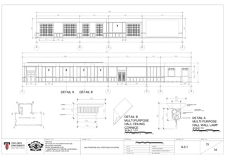 HEMISPHERIC LAMP
COVER
ORNAMENTED METAL
PIECE
IRON LAMP NECK
METAL HINGE
(SCREWED TO WALL)
CORNICE
FRIEZE
ARCHITRAVE
3-3-2017
1:50 AND AS SHOWN
DR. SUCHARITA
ARC1215
METHODS OF DOCUMENTATION AND
MEASURED DRAWING
ROYAL SELANGOR CLUB
1, JALAN RAJA, CITY CENTRE, 52100 KUALA
LUMPUR, SELANGOR, MALAYSIA AHMAD ASHRAF & CHAN KOON QI
A-5.1
15
341884
RO
Y
AL SELANGOR
LUB
C
KUALA LUMPUR
0 0.250.125 0.375 0.5
SCALE 1:5
DETAIL A
MULTI PURPOSE
HALL WALL LAMP
SCALE 1:2.5
DETAIL B
MULTI PURPOSE
HALL CEILING
CORNICE
0 0.1250.0625 0.1875 0.25
0 5M2.521.510.5
DETAIL A DETAIL B
MULTIPURPOSE HALL STRETCHED ELEVATION
 