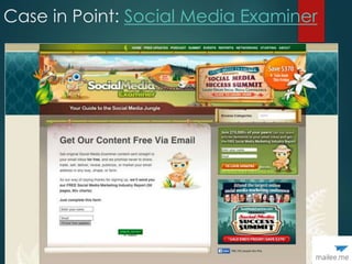 Case in Point: Social Media Examiner
 