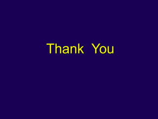 Thank You
 