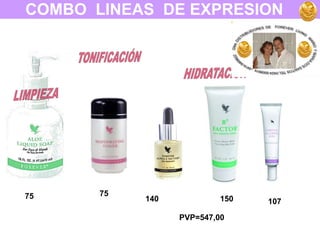      COMBO  LINEAS  DE EXPRESIONTONIFICACIÓNHIDRATACIÓNLIMPIEZA7575140150107PVP=547,00  