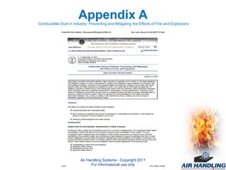 Appendix A  Combustible Dust in Industry: Preventing and Mitigating the Effects of Fire and Explosions Air Handling Systems - Copyright 2011 For informational use only 