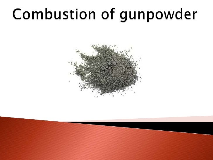 Combustion of gunpowder