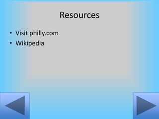 Resources Visit philly.com Wikipedia