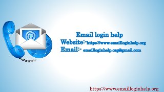 Email login help
Website:-https://www.emailloginhelp.org
Email:- emailloginhelp.org@gmail.com
 