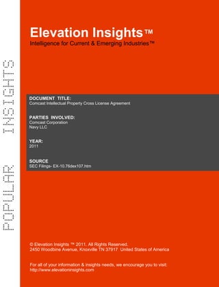 Elevation Insights™ | Comcast Intellectual Property Cross License Agreement (Comcast, Navy LLC )