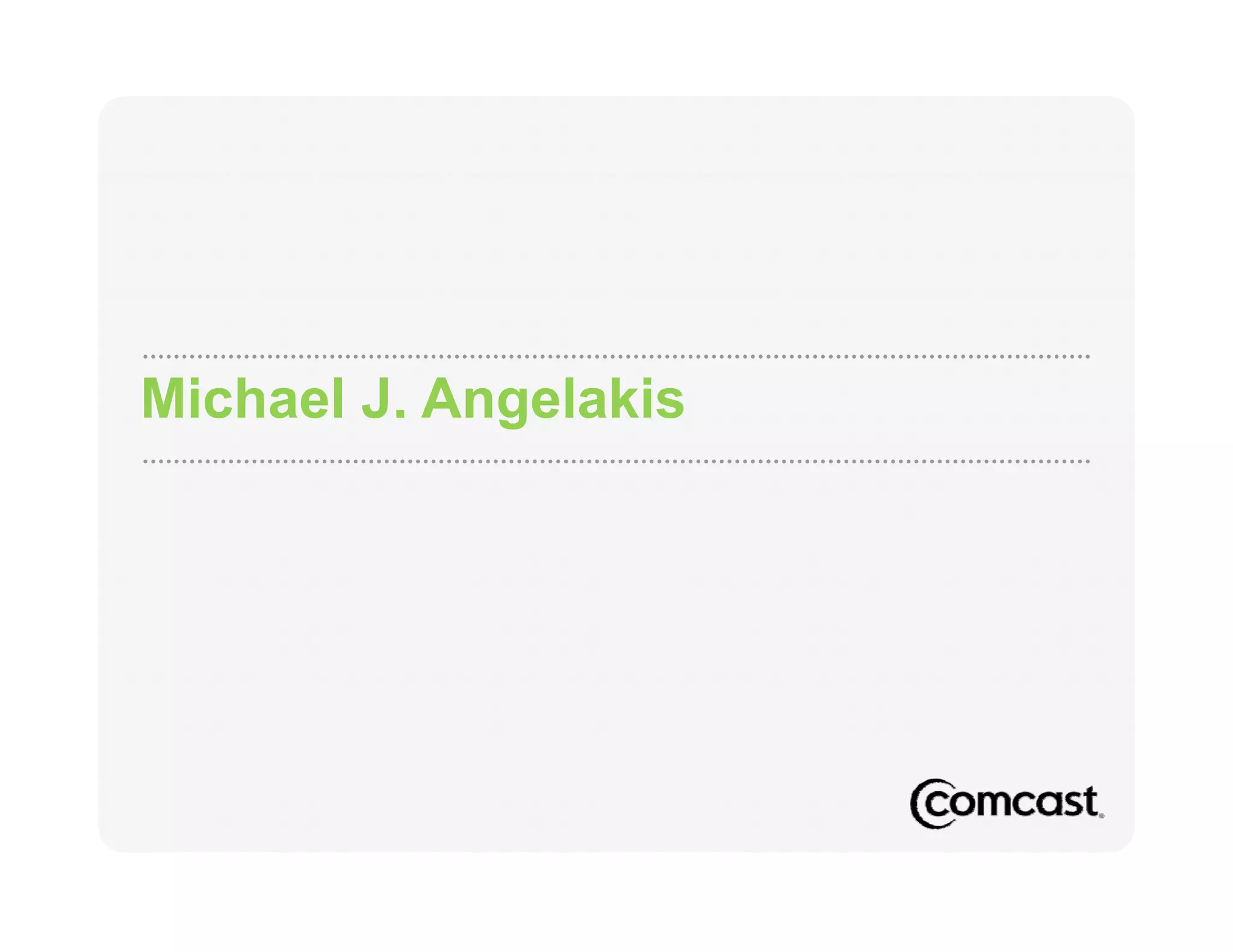 Michael J. Angelakis
 