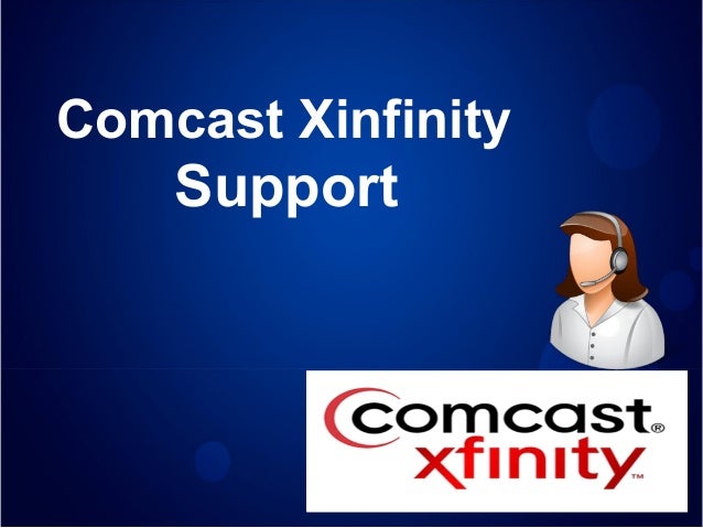 Comcast Xinfinity Support