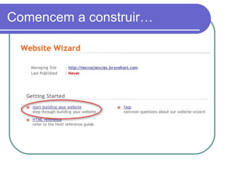 Comencem a construir… 