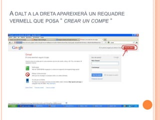 A DALT A LA DRETA APAREIXERÀ UN REQUADRE
VERMELL QUE POSA “ CREAR UN COMPE “
 