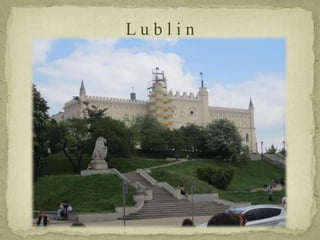 L u b l i n
 