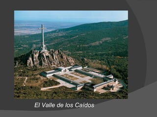 El Valle de los Caídos 
