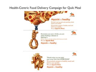 Health-Centric Food Delivery Campaign for Quik Meal
 