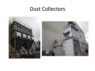 Dust Collectors
 
