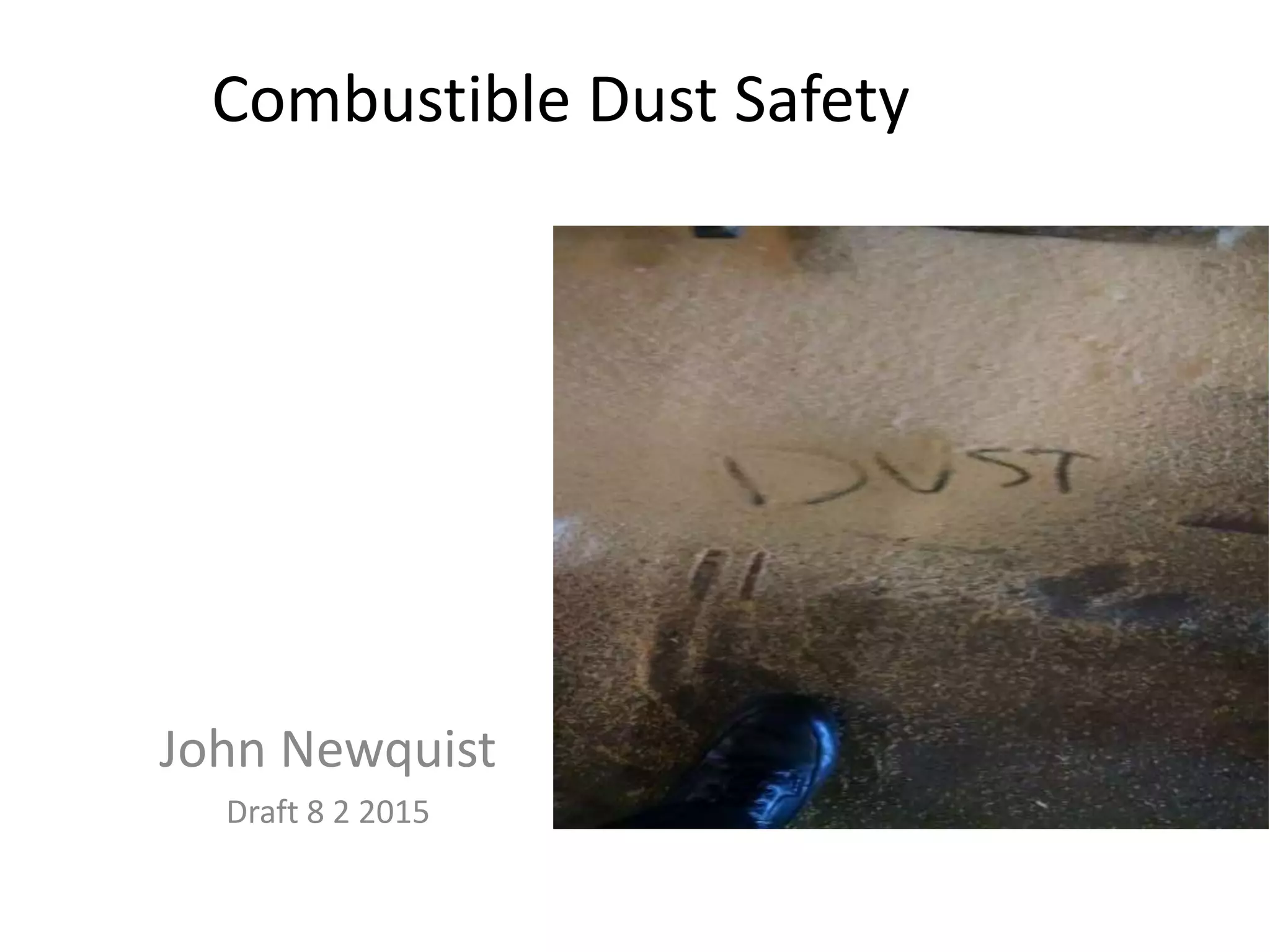 Combustible Wood Dust Safety 2015 nfpa 644 PPT