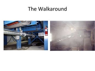 The Walkaround
 