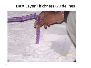 87
Dust Layer Thickness Guidelines
 