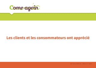 Les clients et les consommateurs ont apprécié

2013 Startup Week end - Atlantic 2.0 - Nantes

 