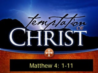 Matthew 4: 1-11
 
