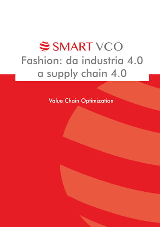 Fashion: da industria 4.0
a supply chain 4.0
 