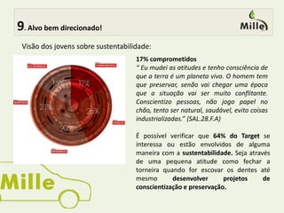 são considerados especializados em carros, procuram informações e o que existe de melhor qualidade na categoria.
