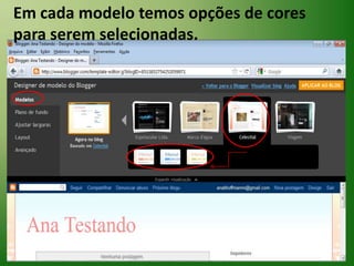 Em cada modelo temos opções de cores  para serem selecionadas.