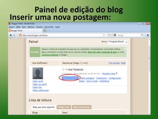 Painel de edição do blogInserir uma nova postagem: