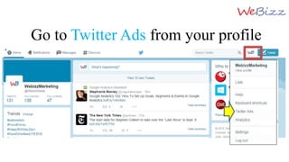 Go to Twitter Ads from your profile
 