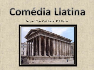 Fet per: Toni Quintana i Pol Plana
 