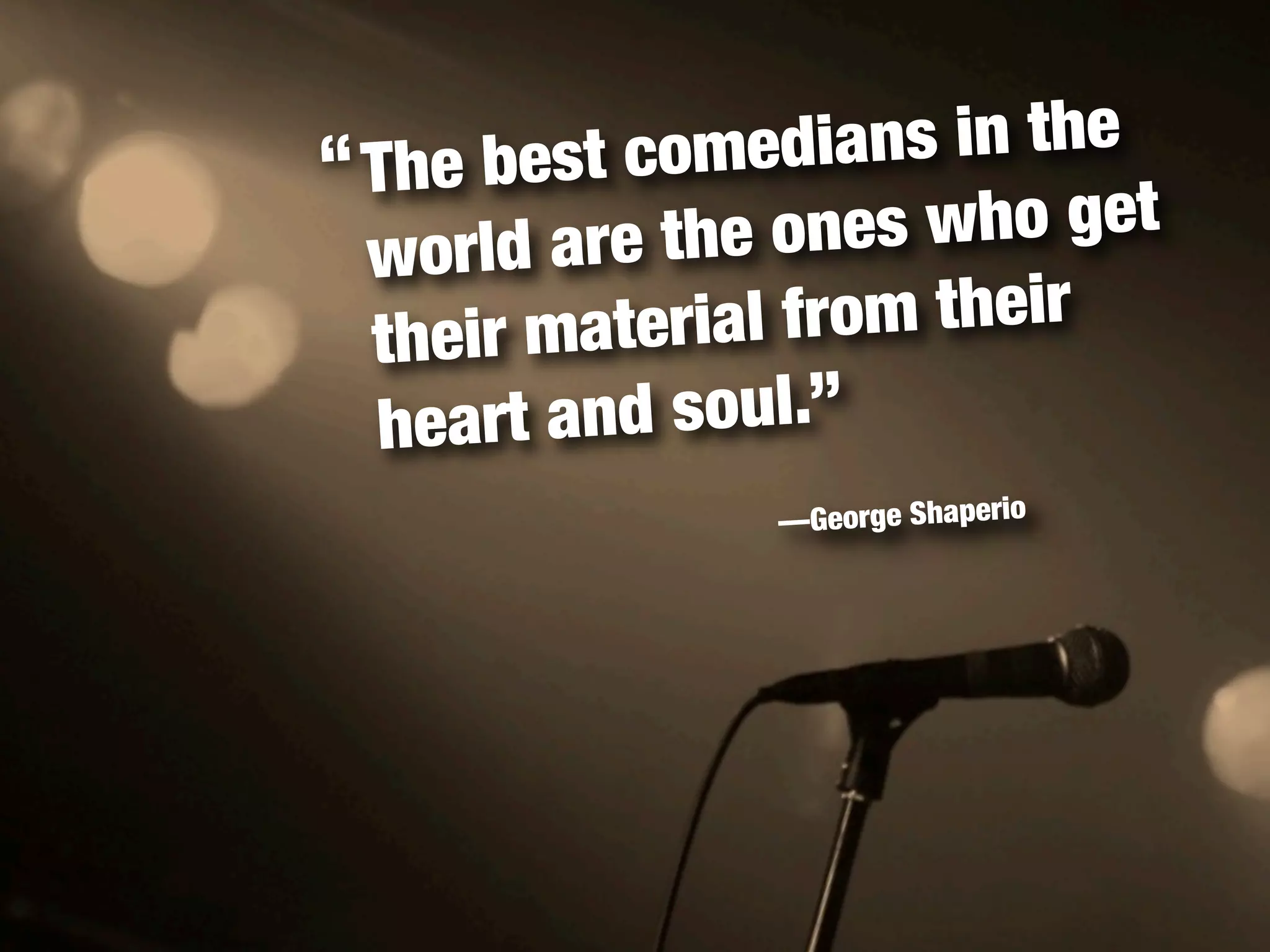 Quotes & Lessons from "Comedian"