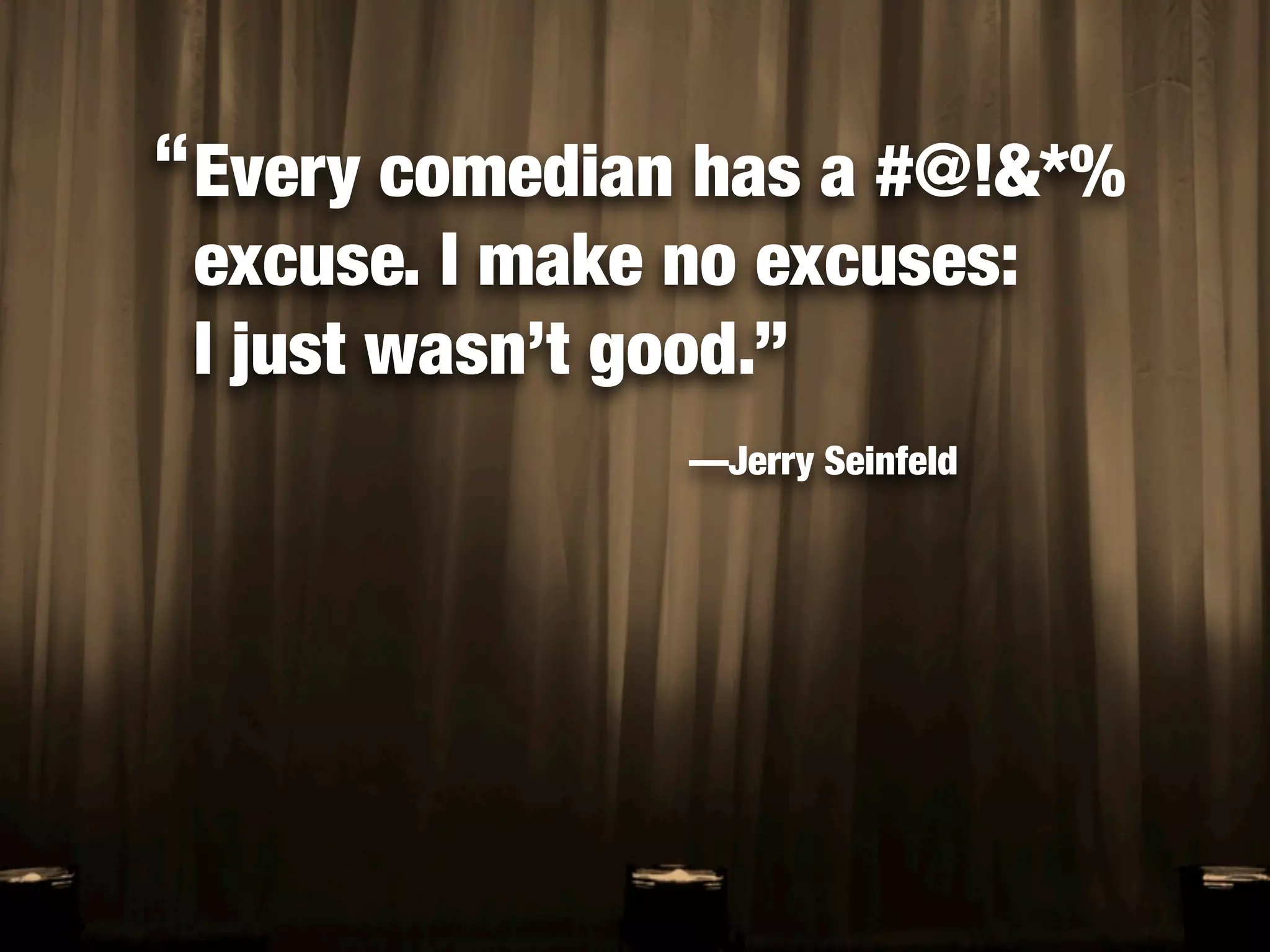 Quotes & Lessons from "Comedian"