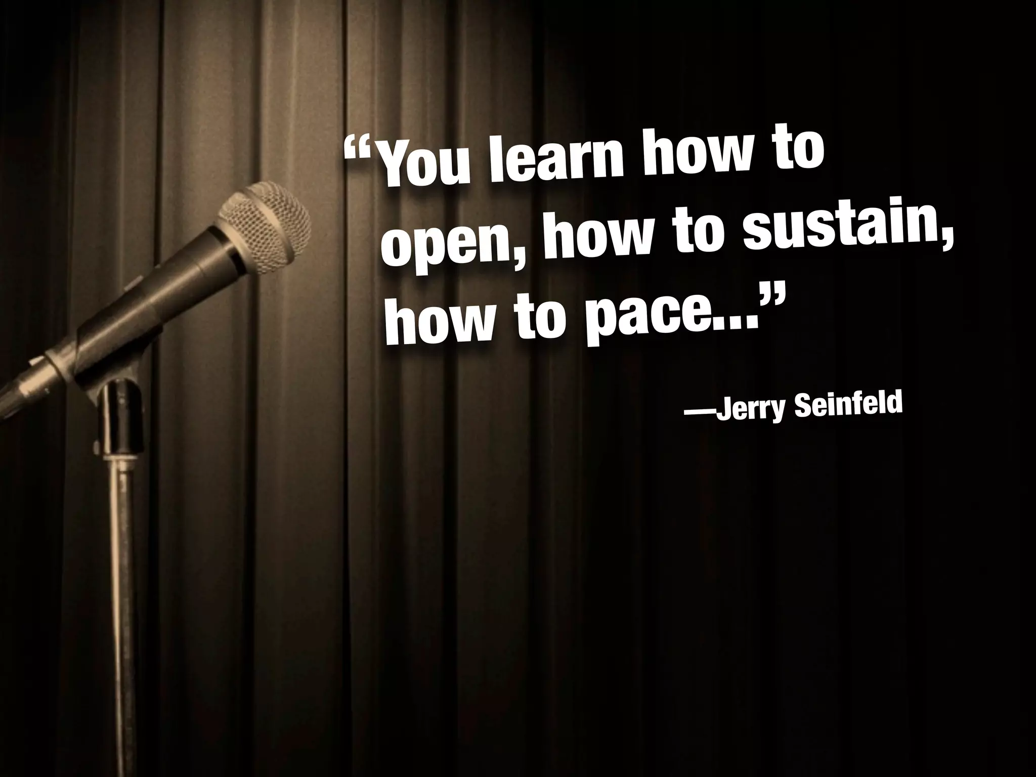 Quotes & Lessons from "Comedian"