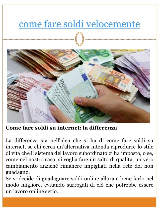 Come fare soldi velocemente