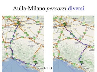 Aulla-Milano percorsi diversi




        copyright B. Cipolla 2004-2010
                                   32
 