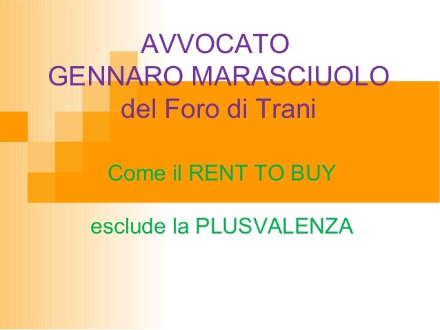 Come Il Rent To Buy Esclude La Plusvalenza Avvocato Gennaro