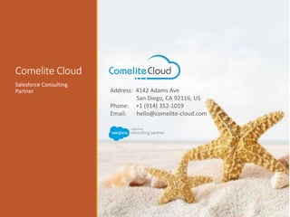 Comelite Cloud
Salesforce Consulting
Partner Address: 4142 Adams Ave
San Diego, CA 92116, US
Phone: +1 (914) 352-1019
Emai...