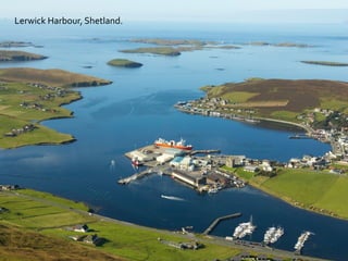 Lerwick Harbour, Shetland.
 