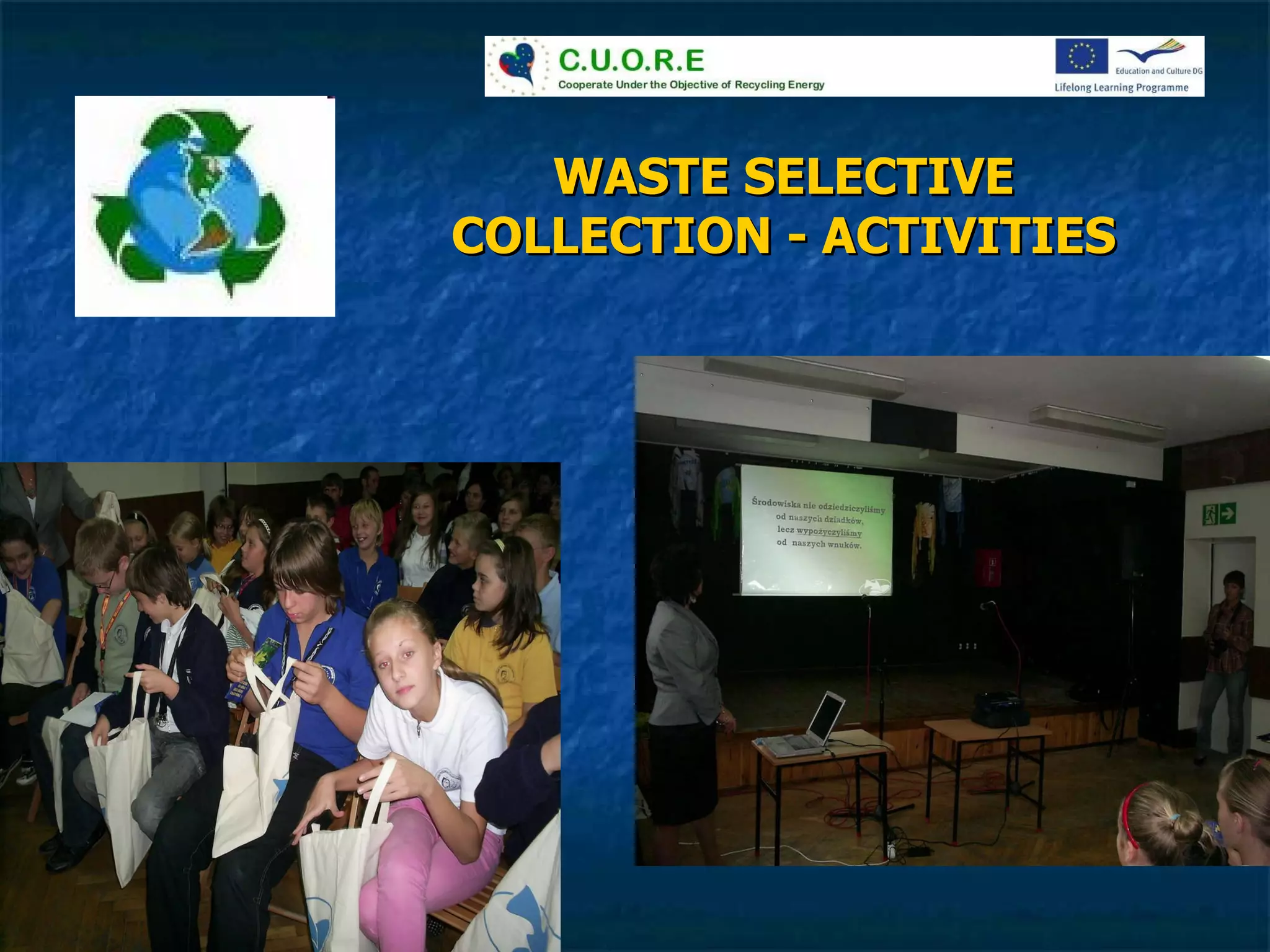 WASTE SELECTIVE COLLECTION - ACTIVITIES 