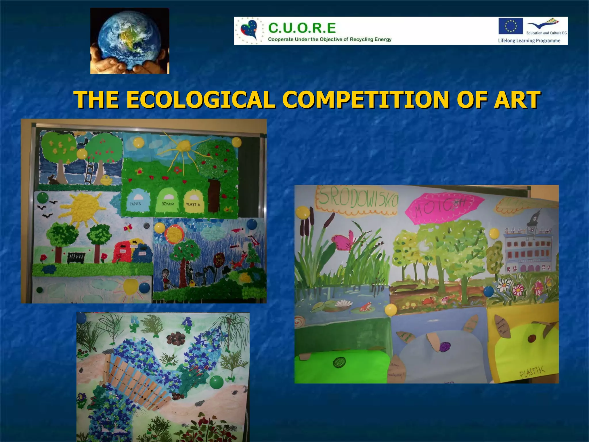 THE ECOLOGICAL COMPETITION OF ART 